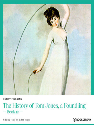 cover image of The History of Tom Jones, a Foundling--Book 12 (Unabridged)